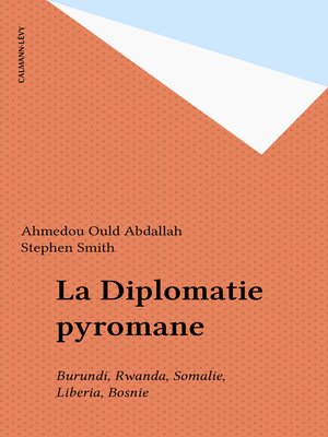 cover image of La Diplomatie pyromane